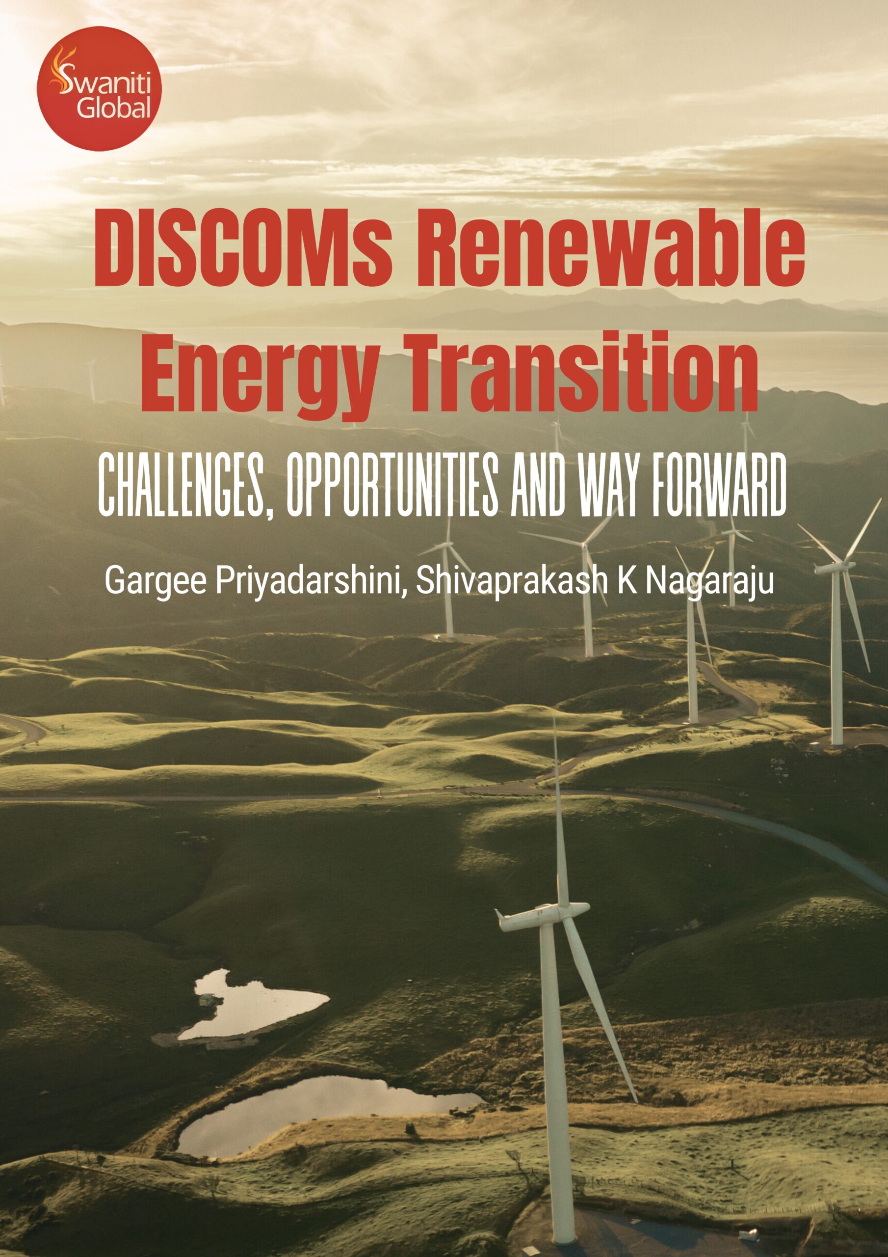 DISCOMs Renewable Energy Transition: Challenges, Opportunities and Way Forward