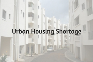 Issues with Affordable Urban Housing in India
